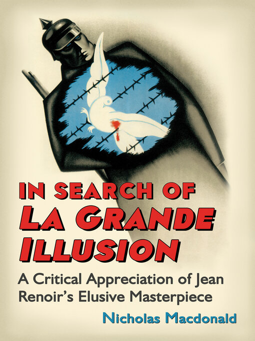 Title details for In Search of La Grande Illusion by Nicholas Macdonald - Available
